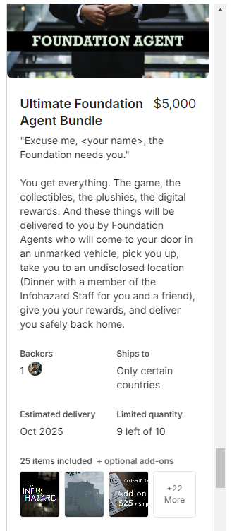 We have our first #UltimateFoundationAgent backer and the #SCPInfohazard kickstarter is 35% funded!

We're so excited to bring the #SCPFoundation to life for you—join the hype train! #SCP #indiegaming #gamedev #crowdfunding