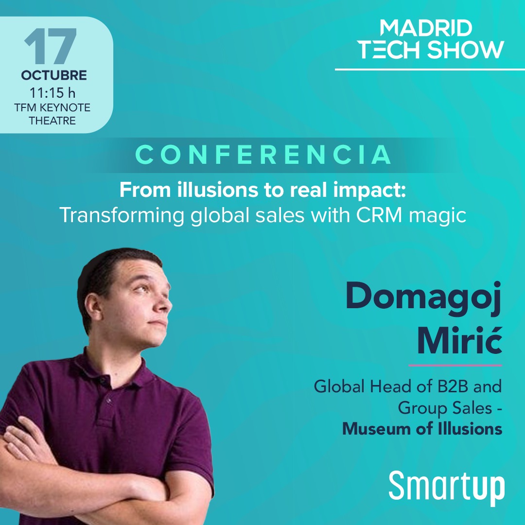 Museum of Illusions subirá al escenario en el #MadridTechShow 2024 para compartir cómo están llevando sus operaciones comerciales a otro nivel.

🗣️ ¡Domagoj Miric, Global Head of B2B and Group Sales, nos contará todo!
📅 17 de octubre
⏰ 11:15h
📍 TFM Keynote Theatre