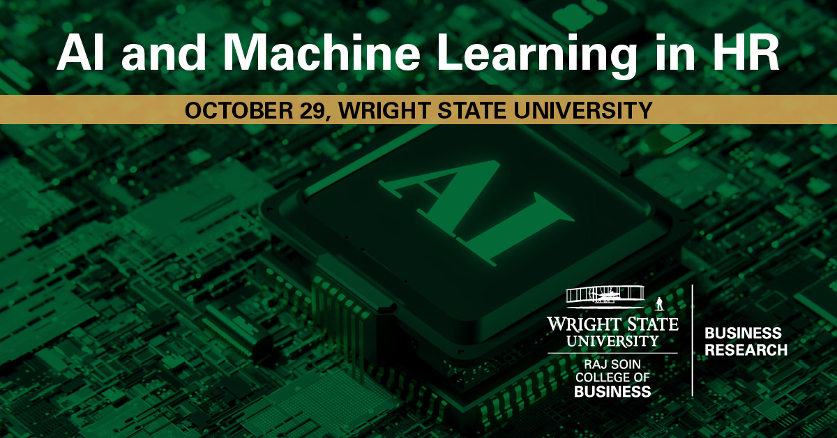 AI in HR Symposium: Join the Conversation Changing the Workplace See how modern AI technology can enhance HR and your organization at this Oct. 29 event in the Nutter Center’s Berry Room at Wright State University. More Info and to Register- wright.edu/event/rscob-sy…