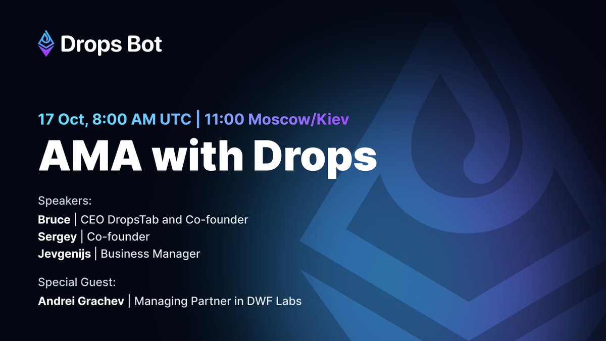 etherdrops_bot's tweet photo. ⚡️The first big AMA session of the Drops team and DWF Labs

Next Thursday, in the Drops Mini App & Bot channel we are holding an AMA session with the founders of Drops.
👉 https://t.co/r39V8HusSO

The special guest is @ag_dwf, Head of @DWFLabs.

We will talk about Drops, its future, important updates, $DPS token and DWF Labs involvement in all this. 

❓You can leave your questions in this form
👉https://t.co/XtYlEwfg2A 

📆 Thursday, October 17
⏰ 8 am UTC | 11:00 Moscow/Kyiv

Speakers:

🎤 Bruce | CEO DropsTab and Co-founder
🎤 Sergey | Co-founder
🎤 Jevgenijs | Business Manager
🎤 Andrei Grachev | Managing Partner DWF Labs

See you at AMA 🫡