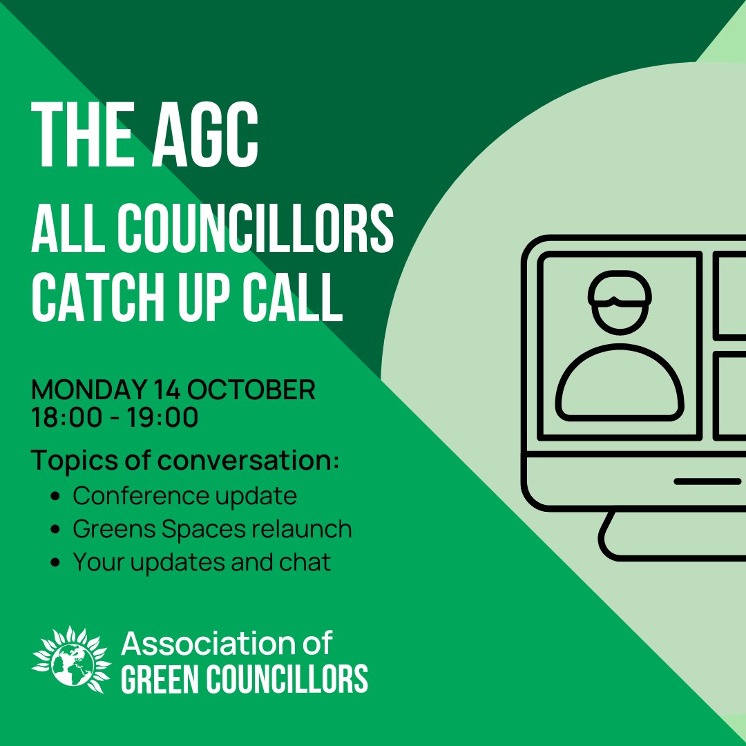 Association of Green Councillors (@greencllrs) on Twitter photo TONIGHT!
Our October All Councillor Catch up Call is tonight from 18:00 - 19:00. We have updates on:
✅ AGC Conference 22-24 Nov
✅ New Green Spaces for AGC resources
The joining link is in the all Councillor WhatspApp or email agc@greenparty.org.uk
💚 Bring your friends TONIGHT!
Our October All Councillor Catch up Call is tonight from 18:00 - 19:00. We have updates on:
✅ AGC Conference 22-24 Nov
✅ New Green Spaces for AGC resources
The joining link is in the all Councillor WhatspApp or email agc@greenparty.org.uk
💚 Bring your friends