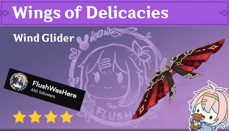 FlushWasHere's tweet photo. We hit a milestone at twitch ♡⸜(ˆᗜˆ )⸝♡
Because of that will be doing a code GA x1 for Wings of Delicacies!
Will Dm winner the code ♡

⸜(｡˃ ᵕ ˂ )⸝♡ To enter:
Follow me and rt this post
Ending on 21 Oct 1400hrs sgt

*Side note (not necessary at all)*
(˃  ˂) / You can find my twitch link in my bio (i occasionally have ga's there as well)

Winners will be picked via twtpicker ^ ^/
#GenshinImpact #genshintwt #Welkin #genshinga #welkinga #genshingiveaway