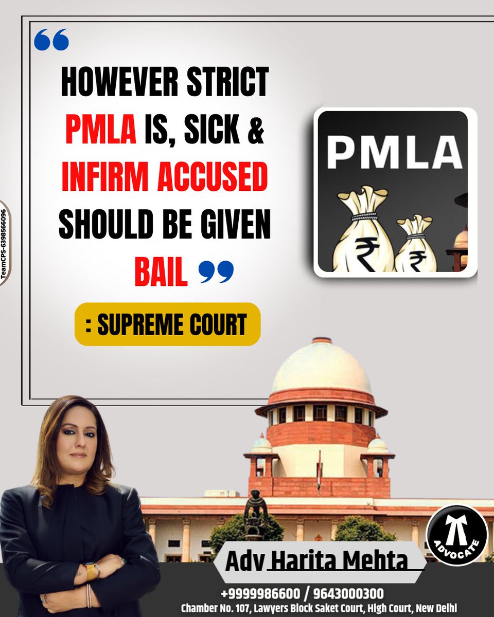 AdvHaritamehta's tweet photo. HOWEVER STRICT PMLA IS, SICK & INFIRM ACCUSED SHOULD BE GIVEN BAIL : SUPREME COURT
#SupremeCourt #PMLACT #SupremeCourtOfIndia #CJIDYChandrachud #PMLact #CJIDYCHANDRACHUD #pmla
#BailIsRight https://t.co/R99odZcYyM