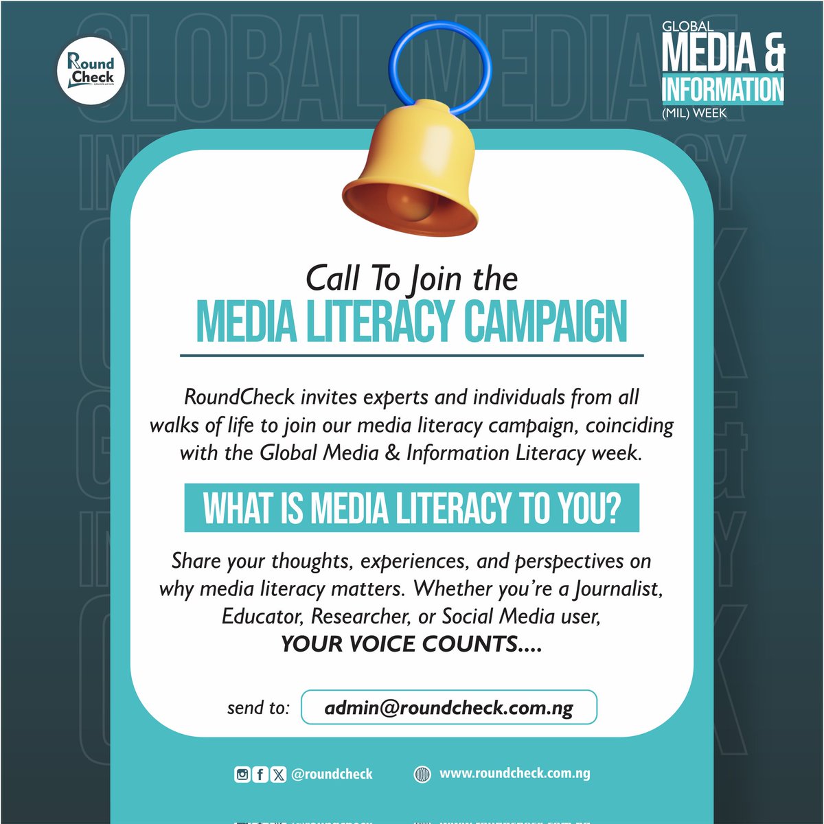 Join us at ROUNDCHECK in celebrating Global Media and Information Literacy Week!All you need to do is to send a clear headshot and your Statement to Admin@roundcheck.com.ng

The deadline for all entries is on the 20th of October, 2024. 

Together, we can build a media-savvy world