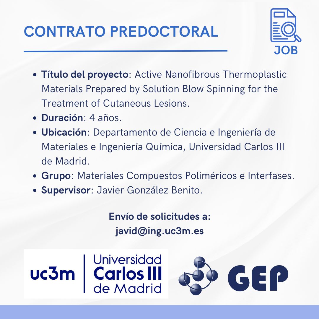 Nueva oferta de trabajo para realizar el Doctorado en el Grupo de Materiales Compuestos Poliméricos e Interfases de la Universidad Carlos III de Madrid
<a href="/uc3m/">UC3M</a> 
🥼 Para más info y envío de solicitudes (CV y certificación de Grado y Máster) contactar con Javier González Benito.