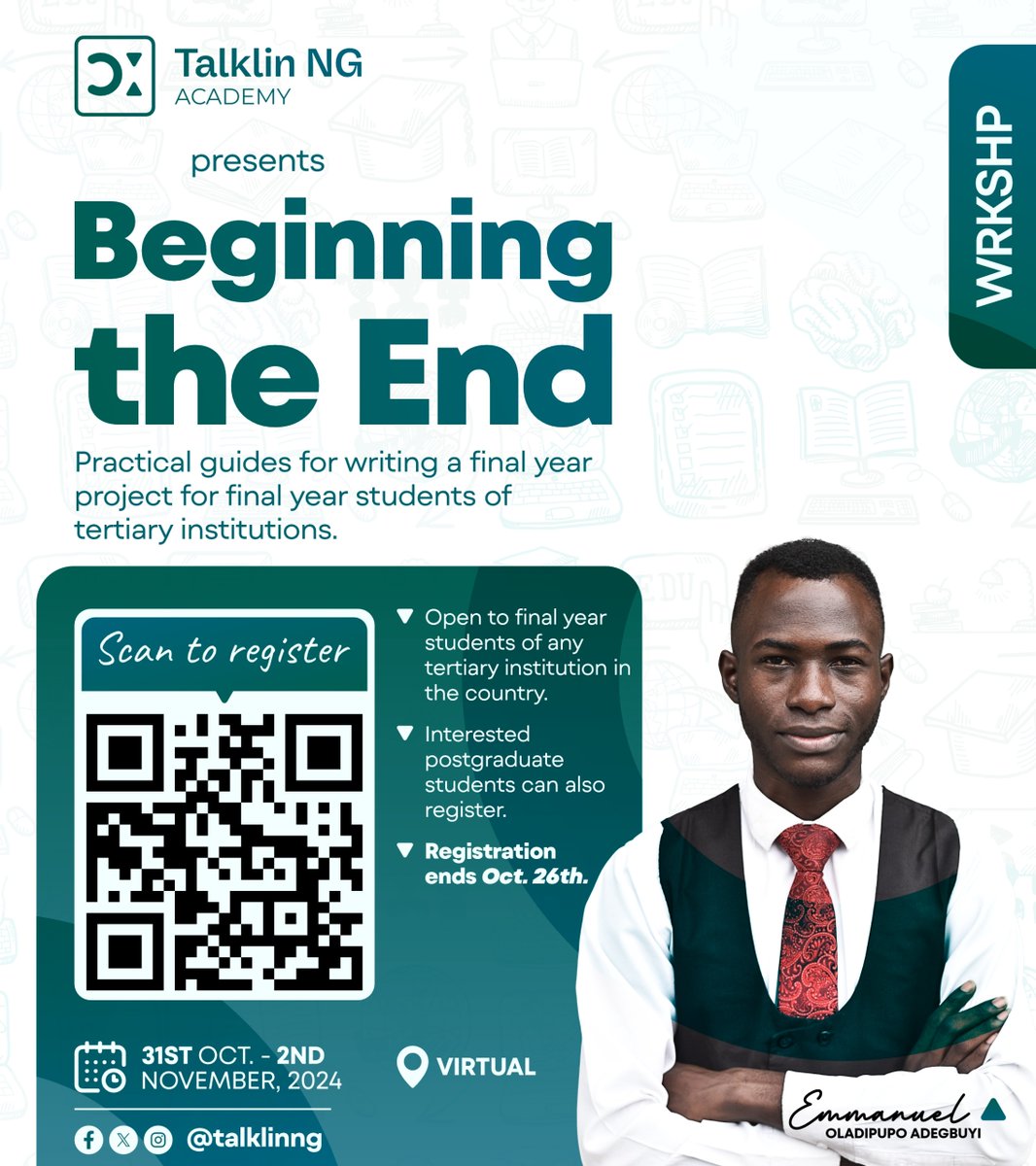 talklinng's tweet photo. Get the guidance you need for your thesis writing at our 3-day online workshop on project writing. Registration ends Oct. 26th.

Don’t miss out! Scan the QR code to secure your spot today!

#talklinng #eoadegbuyi #thesiswriting #Workshop #linguist #viral #nigeria #students https://t.co/lB7AMCLrus