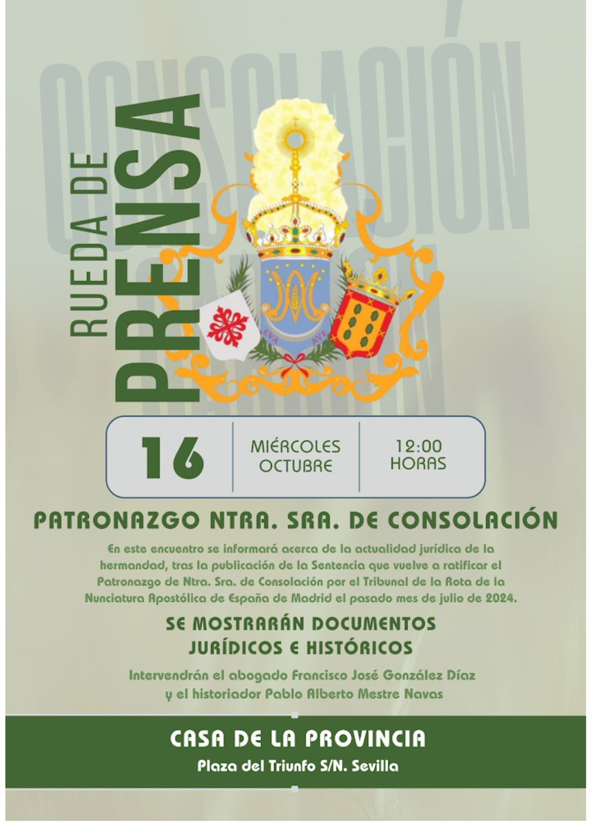 HdadConsolacion's tweet photo. CONVOCATORIA MMCC PARA RUEDA DE PRENSA
🔵 Miércoles 16/10, 12 horas
📍Casa de la Provincia (Plaza del Triunfo S/N)
Actualización jurídica e histórica sobre el Patronazgo de la Virgen de Consolación. https://t.co/tpGyt5lm7O
