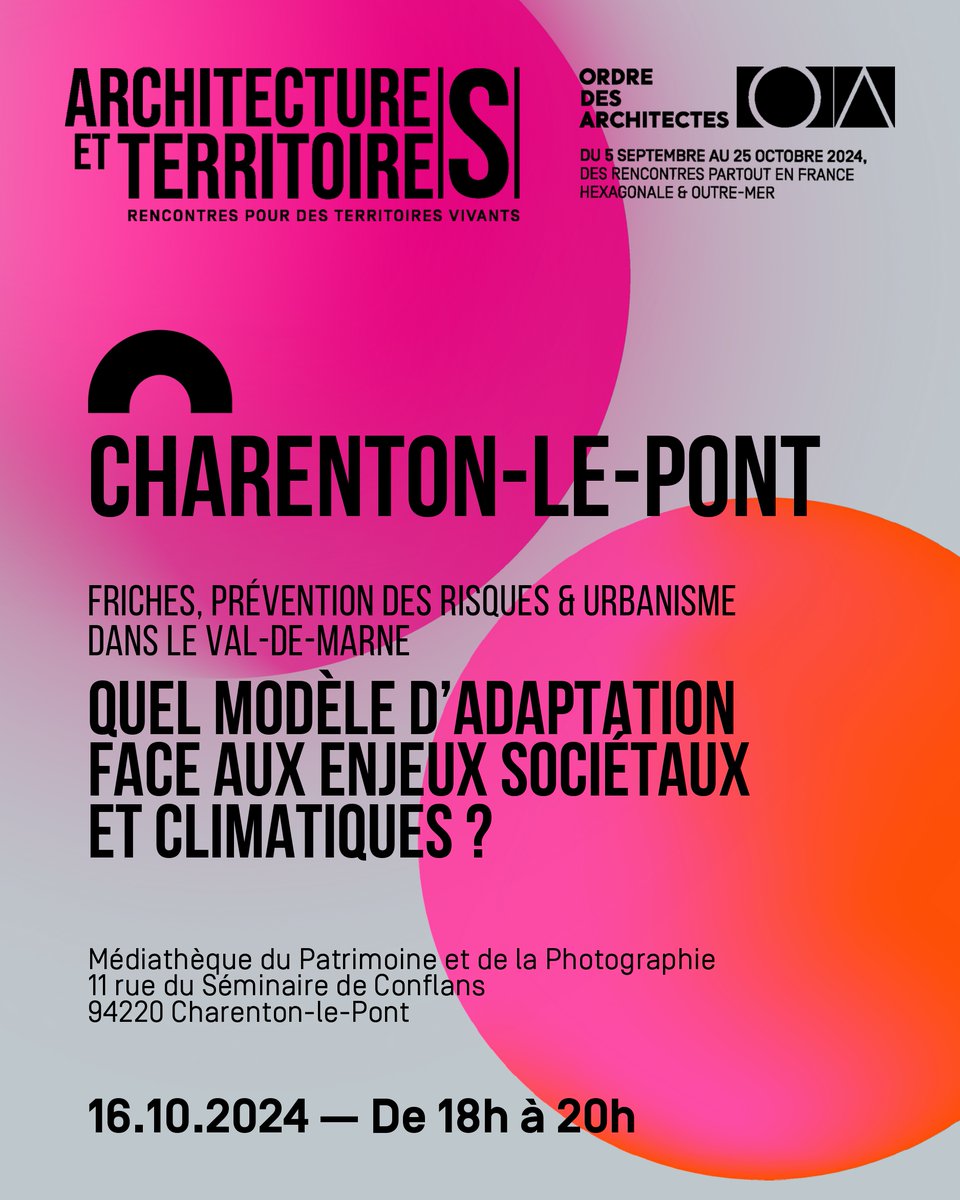 Architectes_org's tweet photo. 🔹Charenton-le-Pont – 16 octobre : Quel modèle d'adaptation face aux enjeux sociétaux et climatiques ?  3 ateliers simultanés, animés par Anne Durand, Soraya Baït, élues du CROA Île-de-France, et Jean-Pierre Leveque, vice-président, permettront d'échanger sur les #friches urbaines, l'#architecture face aux #risques et l'urbanisme avec les services d'instruction des autorisations d'urbanisme. Laurence Bertaud, présidente de @architectes_idf, ouvrira ces rencontres tandis que le président du CNOA, Christophe Millet, clôturera les échanges.