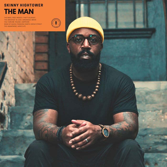 El 1 de noviembre se publica "The Man", el nuevo trabajo discográfico del pianista y compositor estadounidense Skinny Hightower. #jazz #piano #soul #fusion #smoothjazz #newalbum