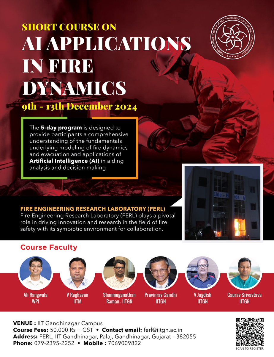 iitgn's tweet image. Interested applicants can register by contacting at ferl@iitgn.ac.in.

For additional details kindly contact- 07923952252

#FERL #FireLab #IITGN