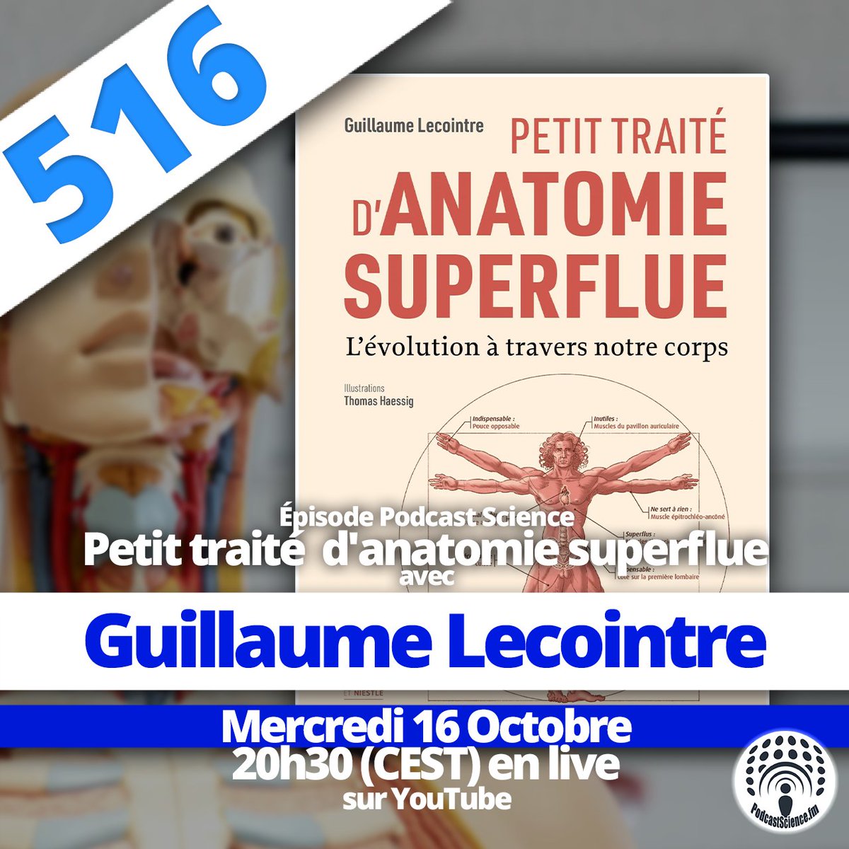 Ce Mercredi 16.10 20h30 (CEST) en live pour le prochain épisode de #Podcast #Science, on parlera de choses inutiles !🤭 De notre #corps fait de bric et de broc 😊 Nos biologistes accueilleront de leurs questions Guillaume Lecointre, auteur du "Petit traité d'#Anatomie Superflue"