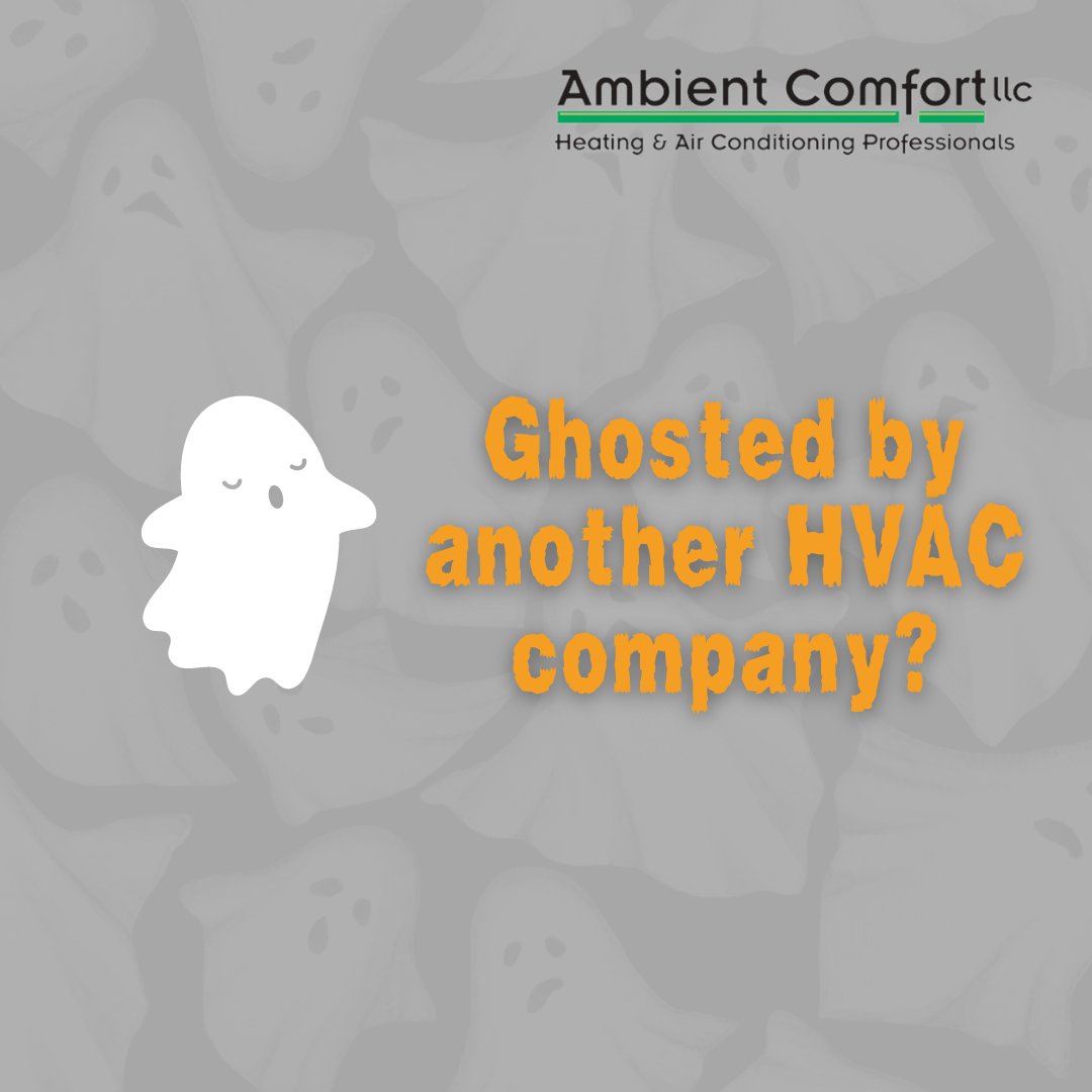 AmbientComfort's tweet photo. 👻 Ghosted by another HVAC company? No tricks here—just reliable service you can count on!  We'll keep your home comfortable all year round. 

Schedule service today 📲 856-804-2007 https://t.co/oUSSDE7Rv1
