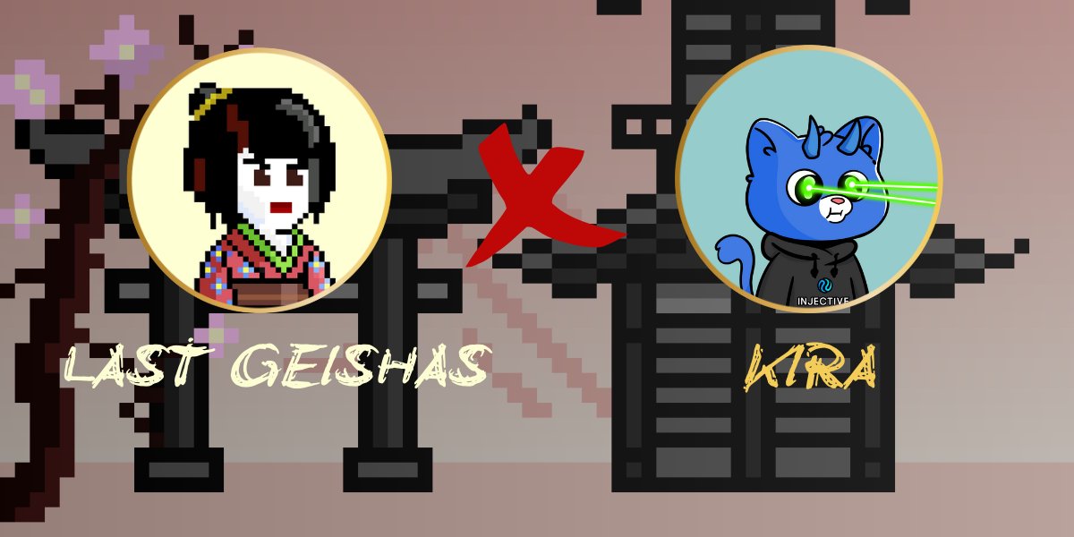 We're happy to announce our partnership for our incoming Last Geishas with <a href="/kiraoninjective/">Kira - The Injective Cat</a>!
They're launching a NFT collection on <a href="/injective/">Injective 🥷</a> soon and we're giving away 20 WL spots for their mint.
To enter:
- Follow us and  <a href="/kiraoninjective/">Kira - The Injective Cat</a> 
- Join their discord: