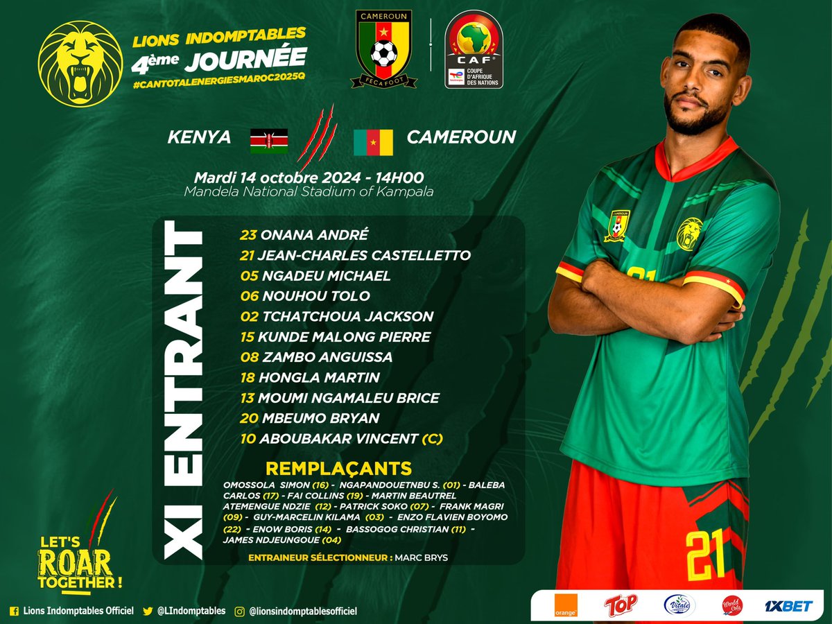 LIndomptables's tweet photo. ⚽️🔥 #MATCHDAY

Voici le XI entrant des Lions Indomptables !!!

#KENYA 🇰🇪 🆚 🇨🇲#CAMEROUN

📅 14/10/2024
⏰ 14H00
🏟️ Mandela National Stadium
📍 Kampala 
📺 CRTV

#CANTOTALENERGIES2025Q | #CMRKEN | #GOLIONS | #ALLEZLESLIONS | #LETSROARTOGETHER | #INDOMPTABLES | https://t.co/mSRPHVPGvf