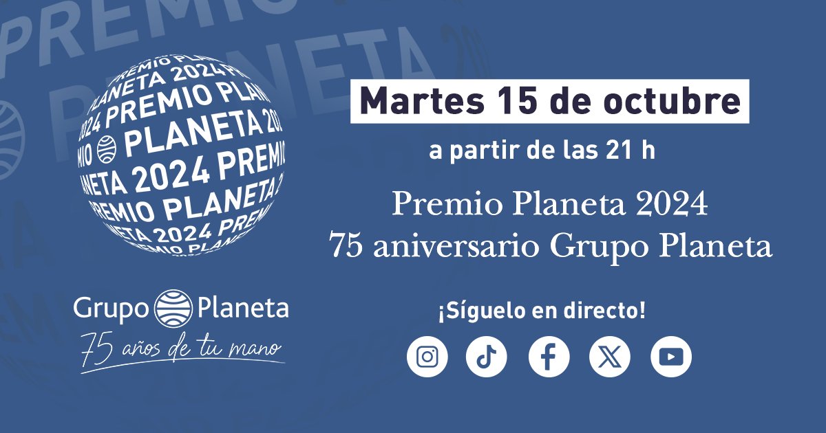 edit_planeta's tweet photo. ¡Ha llegado el día!

Hoy, 15 de octubre, sigue en directo el fallo del Premio Planeta 2024 y la celebración de los 75 años de Grupo Planeta.

A partir de las 21h en https://t.co/hbCuDupuhz y en nuestras redes.

#PremioPlaneta2024 #75AñosGrupoPlaneta
https://t.co/NXSyKmuVLI https://t.co/vl0PRv14ll