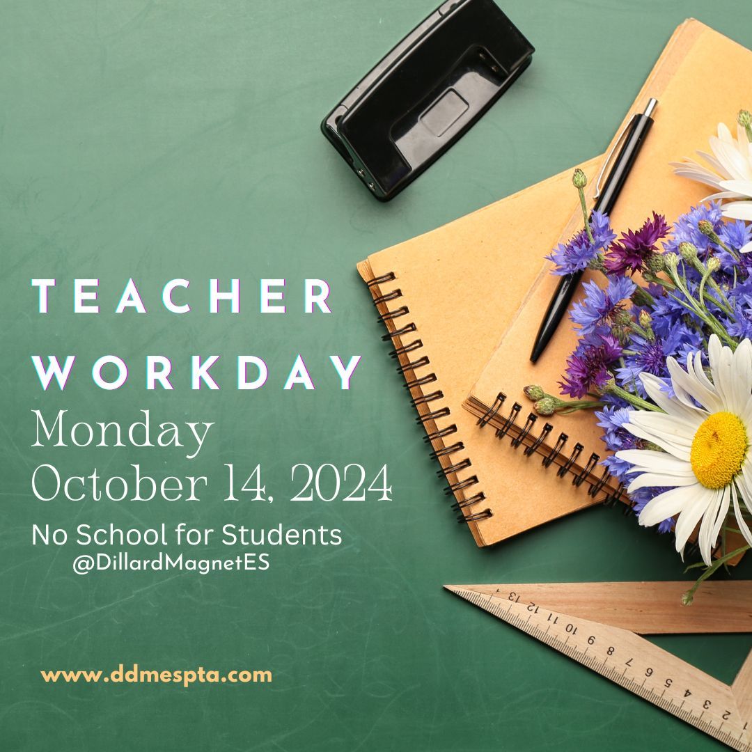 Reminder Today is a Teacher Work Day @dillardMagnetES