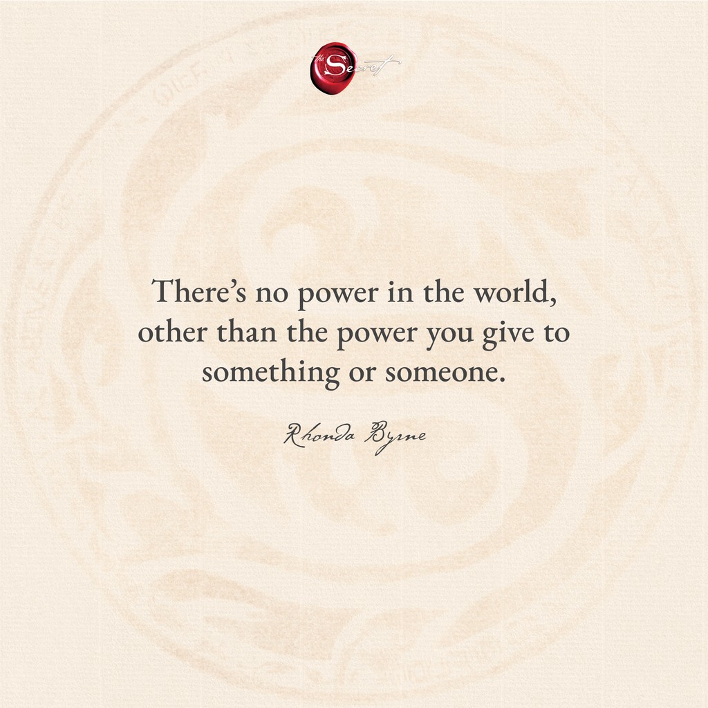 thesecret's tweet photo. The only power that exists is the power you give. Share a 💪 if this feels powerful in you.

"There’s no power in the world, other than the power you give to something or someone."

#RhondaByrne #TheSecret #lawofattraction #loa #visualization #manifestation #askbelievereceive https://t.co/C8BXAaUxUR