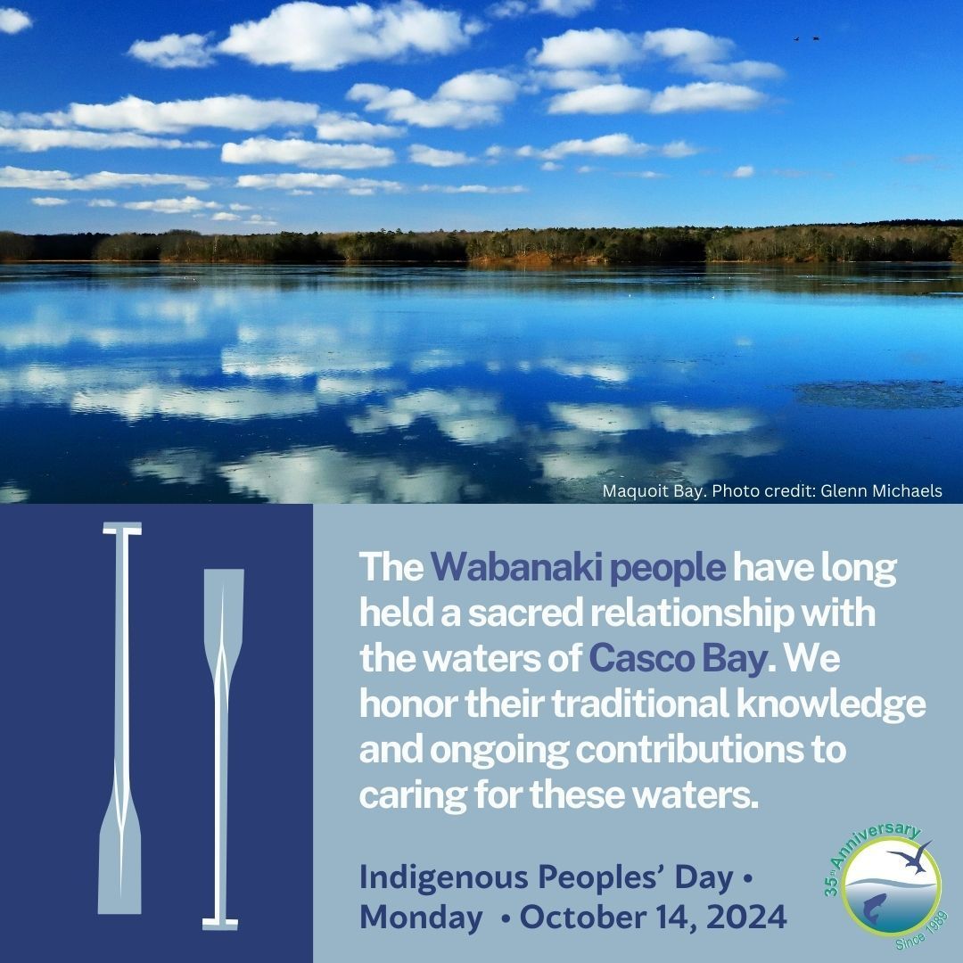 Today, we honor and acknowledge the Wabanaki, the original and ongoing stewards of Casco Bay. We celebrate their rich history, cultural contributions, and continued connection to this land and water.  
👉Learn more: bit.ly/4gZxJW7