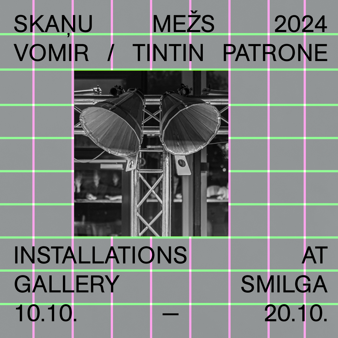 Installations of Skaņu Mežs 2024 artists <a href="/RoroVomir/">Roro Vomir</a> and Tintin Patrone, created as part of the "tekhnē" project, are exhibited at gallery Smilga till october 20. Open from Wednesday to Sunday (from 4 pm to 8 pm). 

Info: skanumezs.lv/en/2024/skanu-…