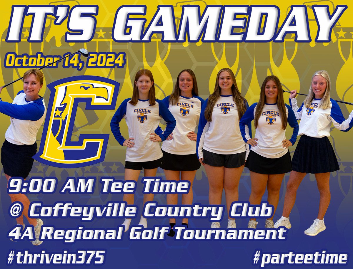 Regional Monday! Good Luck to these girls who play in Coffeyville today. Teeing it up at 9 AM. Go T-Birds! <a href="/CircleTBird/">CHS Activities</a>