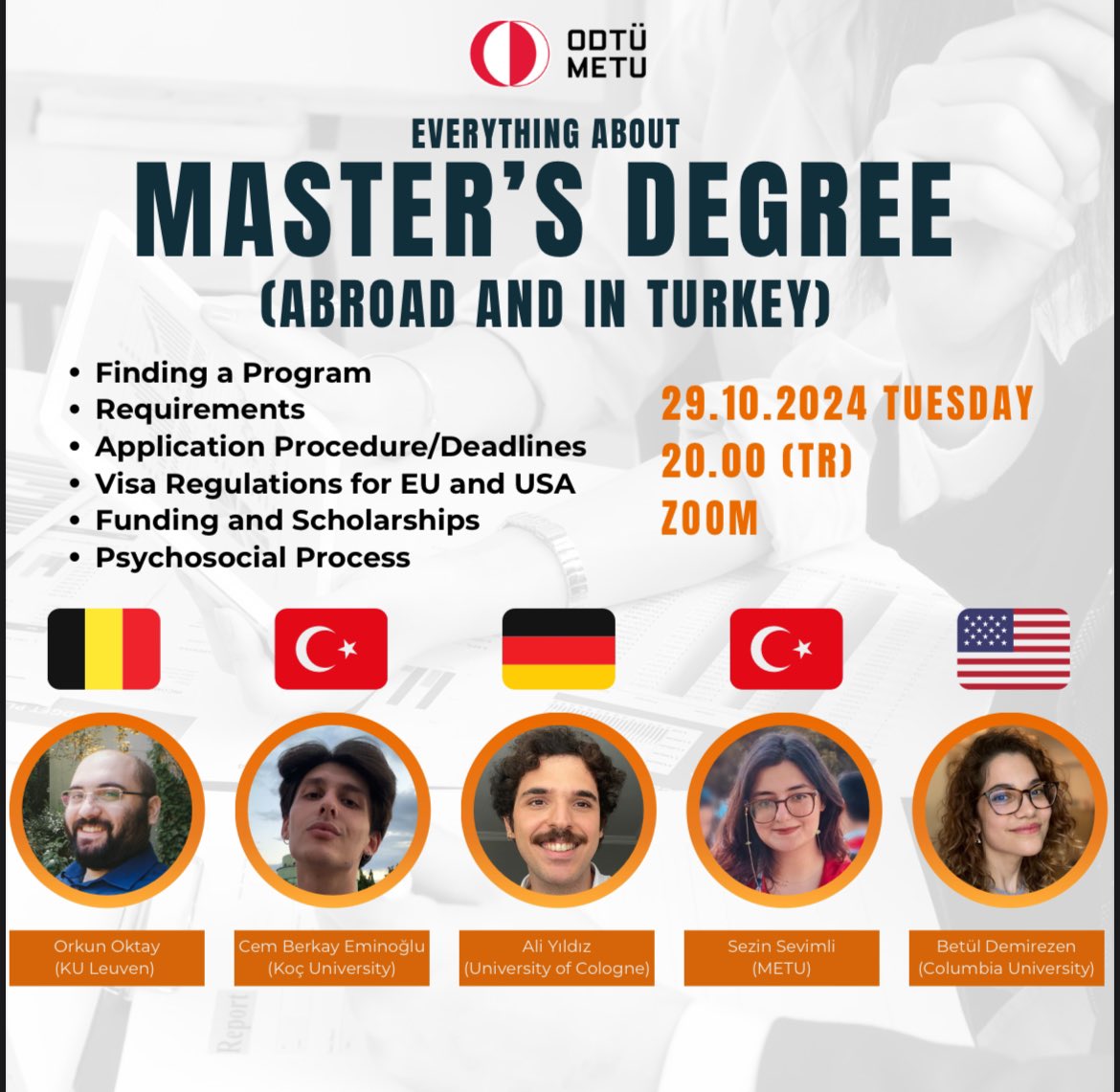 Everything About Master’s Degree (Abroad and in Türkiye) 

Toplantı Kimliği: 930 9679 6294 
Parola: 969198