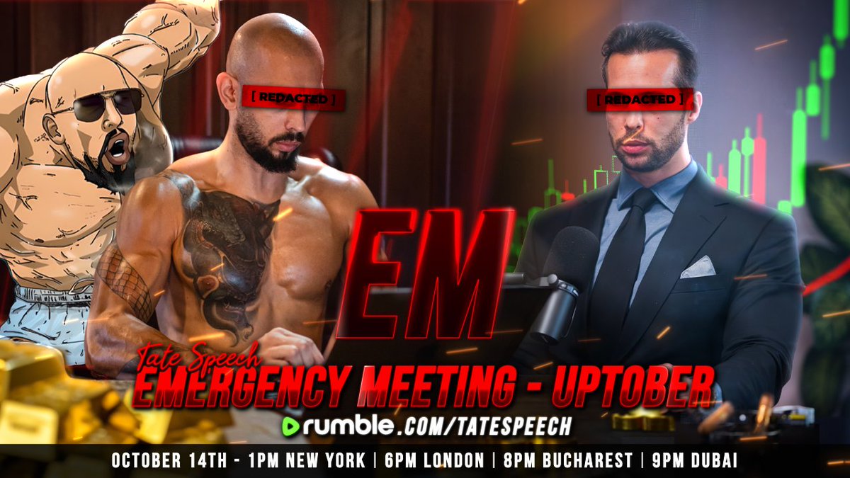Cobratate's tweet photo. EMERGENCY MEETING - UPTOBER

Tonight, October 14 at 8PM Universal Tate Time

Live on Rumble https://t.co/ScHp8htr7D