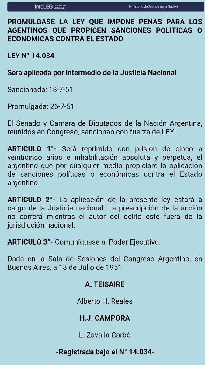 Una de las normas que Sturzenegger quiere eliminar a través de su "Ley Hojarasca"  es la 14.034. Fue sancionada por Perón en 1951 y prevé castigos severos para quienes propicien sanciones económicas y políticas contra Argentina. El régimen alega que "es un atentado contra la