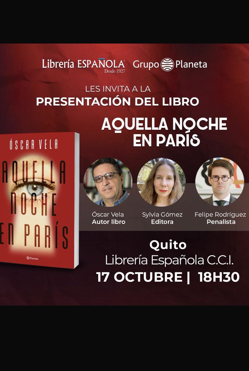 oscar vela (@oscarvelad) on Twitter photo Cordialmente invitados este jueves a la conversación que tendremos el jueves 17 de octubre con Felipe Rodríguez <a href="/FRM87/">Felipe Rodríguez Moreno</a> y Sylvia Gómez <a href="/sylviazul/">Sylvia furacão 📘</a> sobre Aquella noche en París. Libreria Española CCI, 18:30.
<a href="/PlanetaLibrosEc/">🇪🇨 Planeta de Libros Ecuador</a> <a href="/PlanetaLibrosCo/">Planeta de Libros Colombia 🇨🇴</a> <a href="/EspanolaLib/">LibreríaEspañola</a> <a href="/felipevela2001/">Felipe Vela</a> Cordialmente invitados este jueves a la conversación que tendremos el jueves 17 de octubre con Felipe Rodríguez <a href="/FRM87/">Felipe Rodríguez Moreno</a> y Sylvia Gómez <a href="/sylviazul/">Sylvia furacão 📘</a> sobre Aquella noche en París. Libreria Española CCI, 18:30.
<a href="/PlanetaLibrosEc/">🇪🇨 Planeta de Libros Ecuador</a> <a href="/PlanetaLibrosCo/">Planeta de Libros Colombia 🇨🇴</a> <a href="/EspanolaLib/">LibreríaEspañola</a> <a href="/felipevela2001/">Felipe Vela</a>