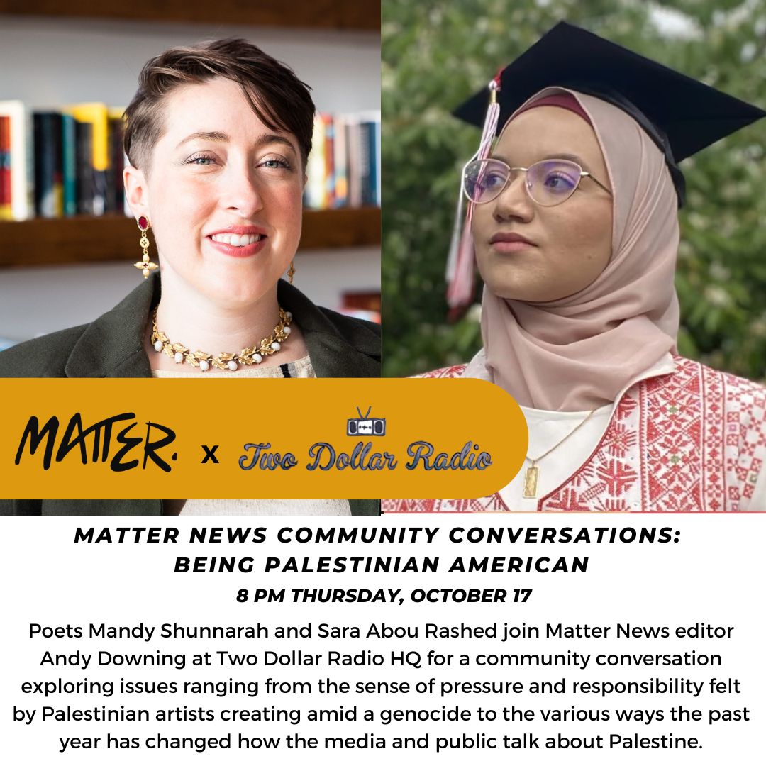 Matter News (@matternews_) on Twitter photo Our next Community Conversation takes place on Thursday at <a href="/TwoDollarHQ/">Two Dollar Radio HQ</a>. See you there.
facebook.com/events/8389240… Our next Community Conversation takes place on Thursday at <a href="/TwoDollarHQ/">Two Dollar Radio HQ</a>. See you there.
facebook.com/events/8389240…