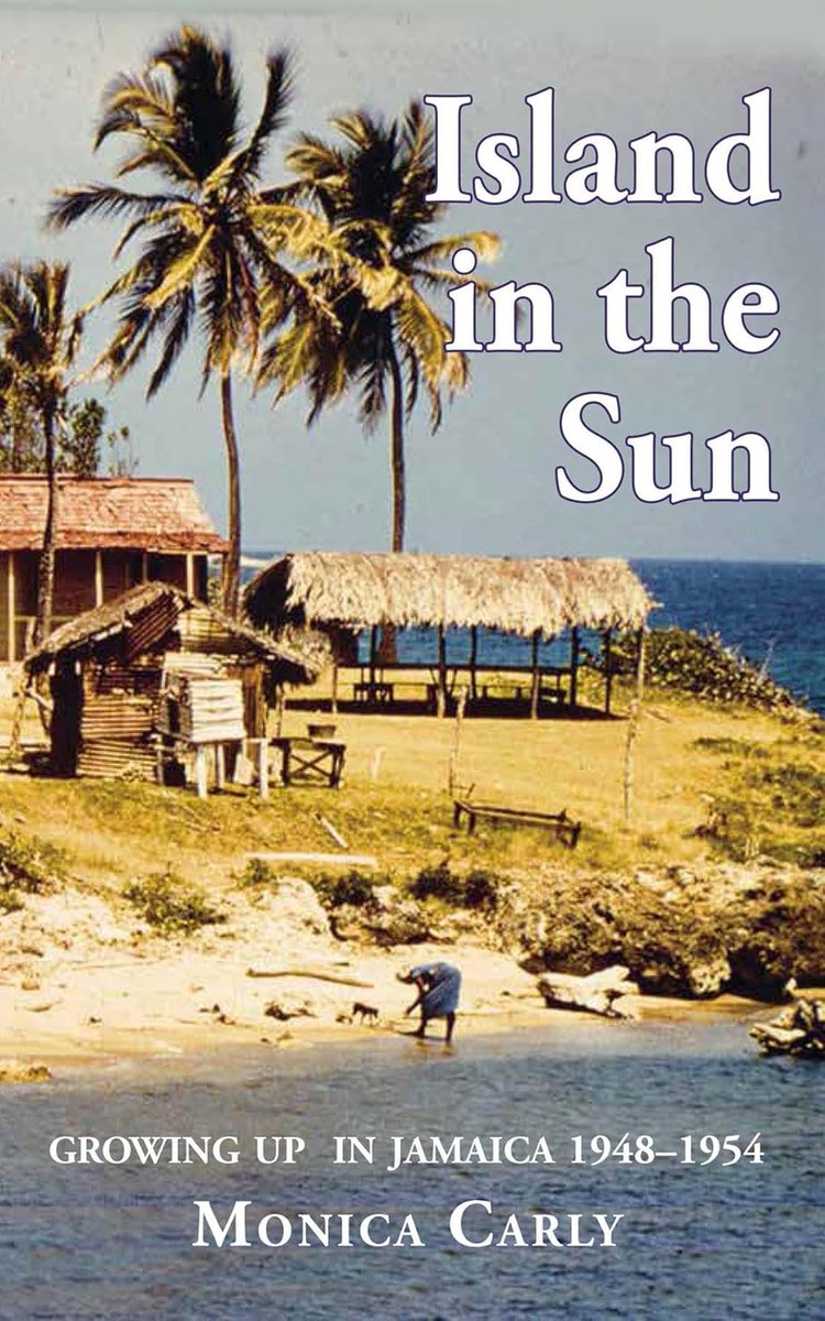 OnlineBookClub's tweet image. #BookoftheDay , October 14th - #Nonfiction, #Rated5Stars 

Temporarily FREE through the Review Team:
forums.onlinebookclub.org/shelves/book.p…

Island in the Sun - Growing up in Jamaica 1948-1954 by Monica Carly

#Jamaica #freebooks