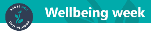 It's Wellbeing Week <a href="/ROHNHSFT/">The Royal Orthopaedic Hospital</a> Visit the stands outside Cafe Royale all week and look out for the Wellbeing Trolley visiting your department.