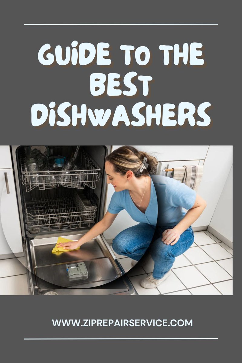 ZipAppliance's tweet photo. A Guide to Choosing the Best Dishwashers for Your Home
https://t.co/nslgoYmGNp https://t.co/agdguqPsOl
