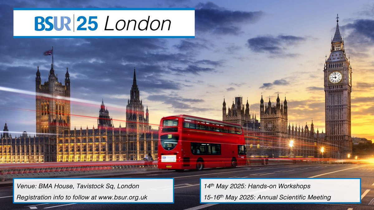 BSUR is coming to London for its 20th anniversary annual scientific meeting in May 2025! Watch bsur.org.uk for more info!