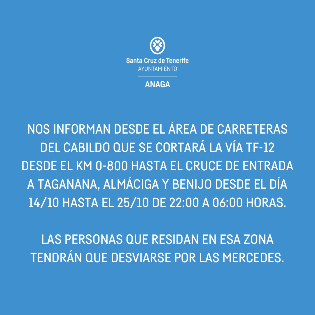 🚧 ⛔CORTES TF-12 ⛔ 

❌ Nos informan desde el área de carreteras del Cabildo que se cortará la vía TF-12 desde el KM 0-800 hasta el cruce de entrada a Taganana, Almáciga y Benijo📍
<a href="/santacruz_ayto/">Ayuntamiento de Santa Cruz de Tenerife</a>
