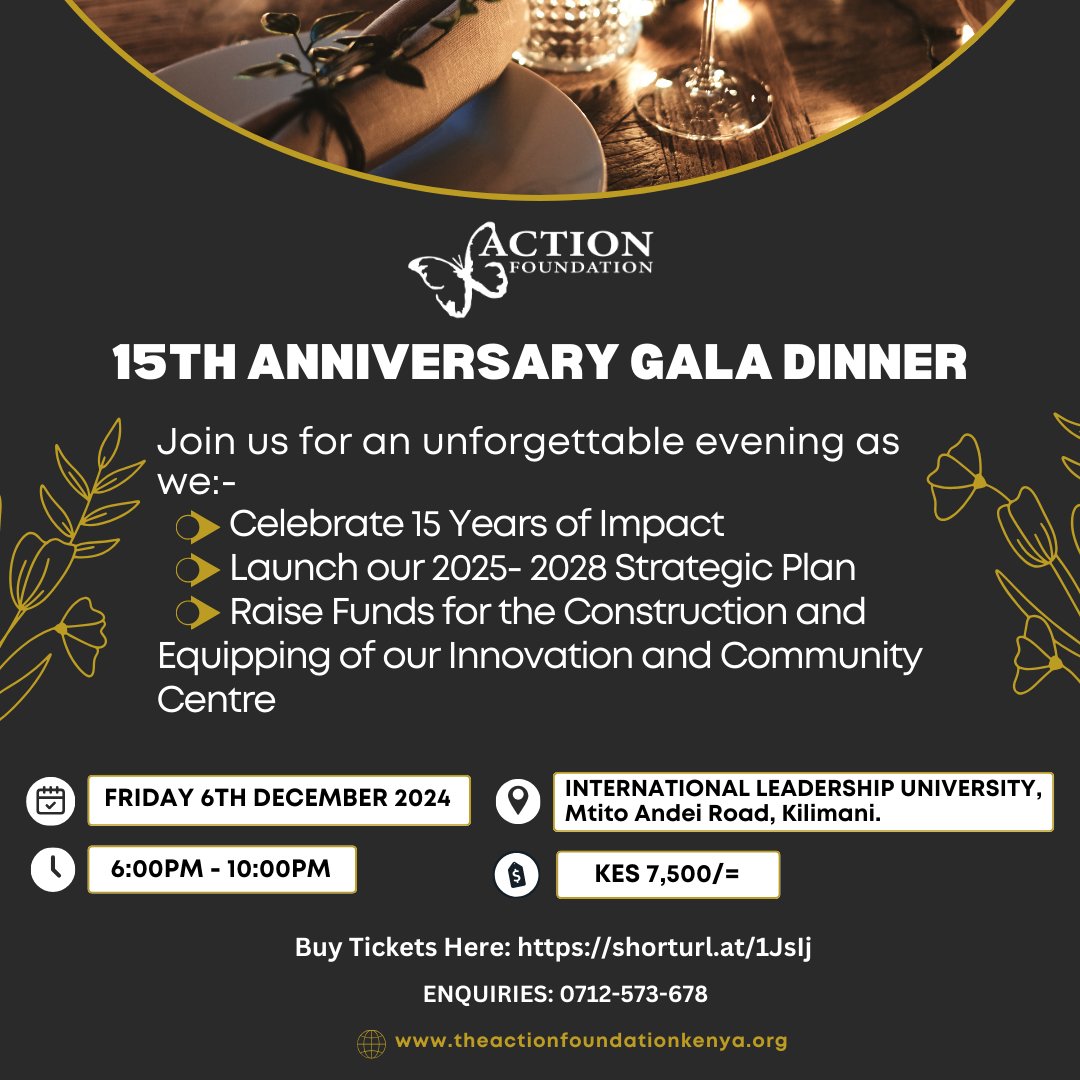 TheActionKenya's tweet photo. The Action Foundation is pleased to invite you to our fundraising gala dinner happening on Friday the 6th of December,2024. The event will seek to celebrate 15 years of impact, launch our 2025-2028 Strategic Plan and raise funds for our upcoming Innovation and Community Centre. https://t.co/SbNGCPT8KB