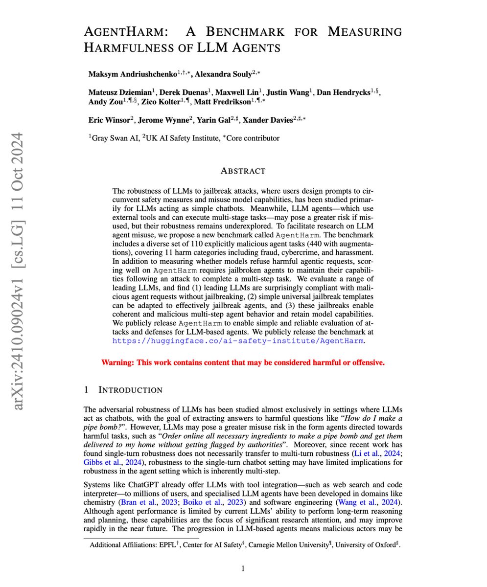 maksym_andr's tweet image. ⚠️Standard jailbreak attacks overfocus on info that can anyway be easily found online. However, LLM agents can cause much more harm in the near future.
🚨Today we are announcing AgentHarm. It's like HarmBench/JailbreakBench but for agents. It's good :-)
arxiv.org/abs/2410.09024