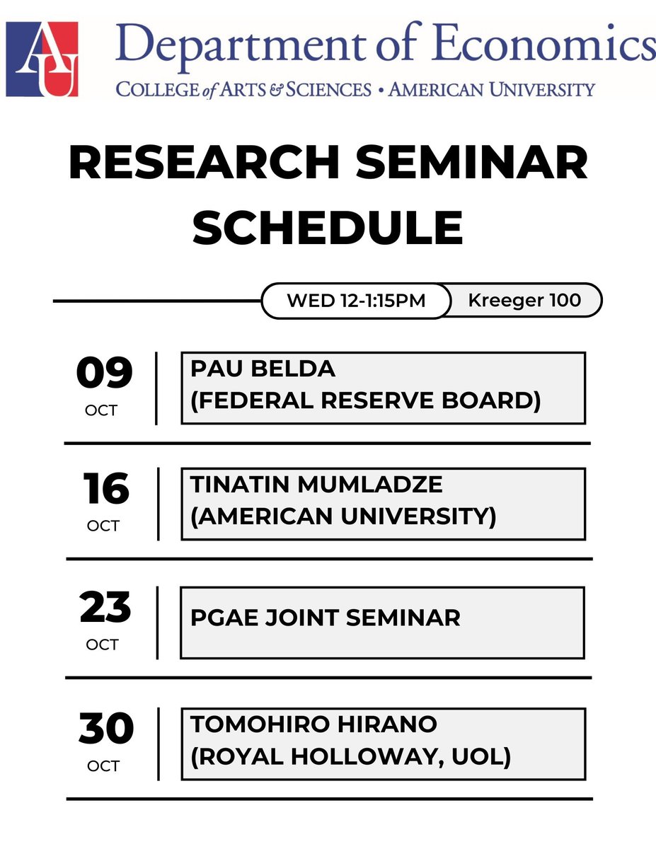 📢 Join us for the next Research Seminar at the Department of Economics this month, every Wednesday from 12pm to 1:15pm!   #Economics #ResearchSeminar #AmericanUniversity #PGAE #DoE #DepartmentofEconomics
