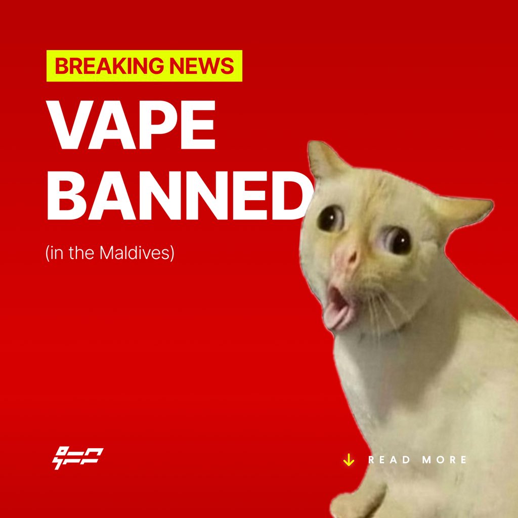 Today, President Dr. Mohamed Muizzu announced banning vaping in the Maldives.  On "X" the President said that import of vapes and other products used for  vaping (cartridges, etc) will be restricted starting