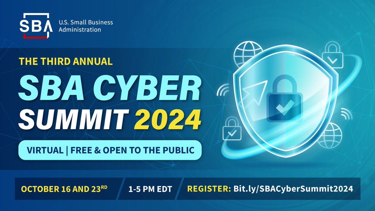 SBAgov's tweet photo. THIS WEEK: Join us for the FREE SBA Cyber Summit on Wednesday October 16 at 1pm ET and get expert tips on how to keep your business safe from today's emerging cyber threats. 

Register now!  https://t.co/fEeprtoe2K

#SBACyberSummit https://t.co/LGCqyIzKY5