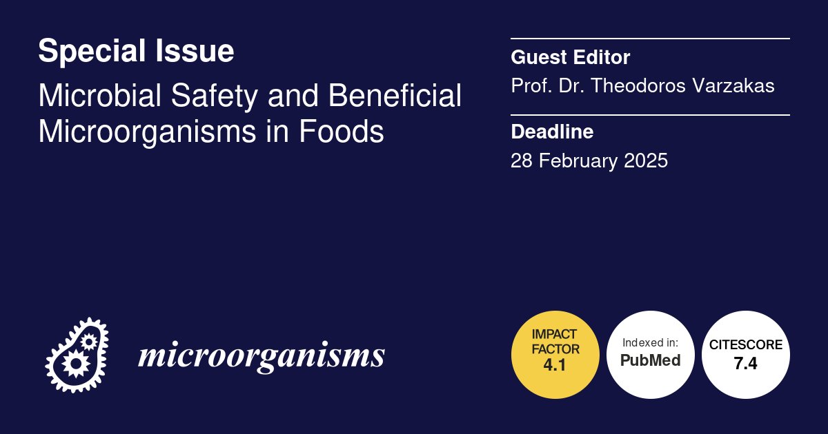 Micro_MDPI's tweet image. 🍲Call for Special Issue: Microbial Safety and Beneficial Microorganisms in Foods

👔Guest Editor: Prof. Dr. Theodoros Varzakas

🔎Read more at: mdpi.com/journal/microo…

#microbial 
#safety
#foodborne 
#pathogens