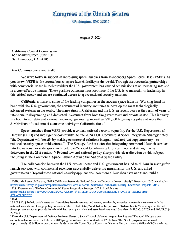 RepKiley's tweet photo. In August we wrote a bipartisan letter supporting more @SpaceX launches at Vandenberg, citing benefits to national security, broadband connectivity, and wildfire response.

Yet the Coastal Commission just rejected the plan, citing unrelated political posts by Elon Musk. This illegal action needs to be reversed immediately.
