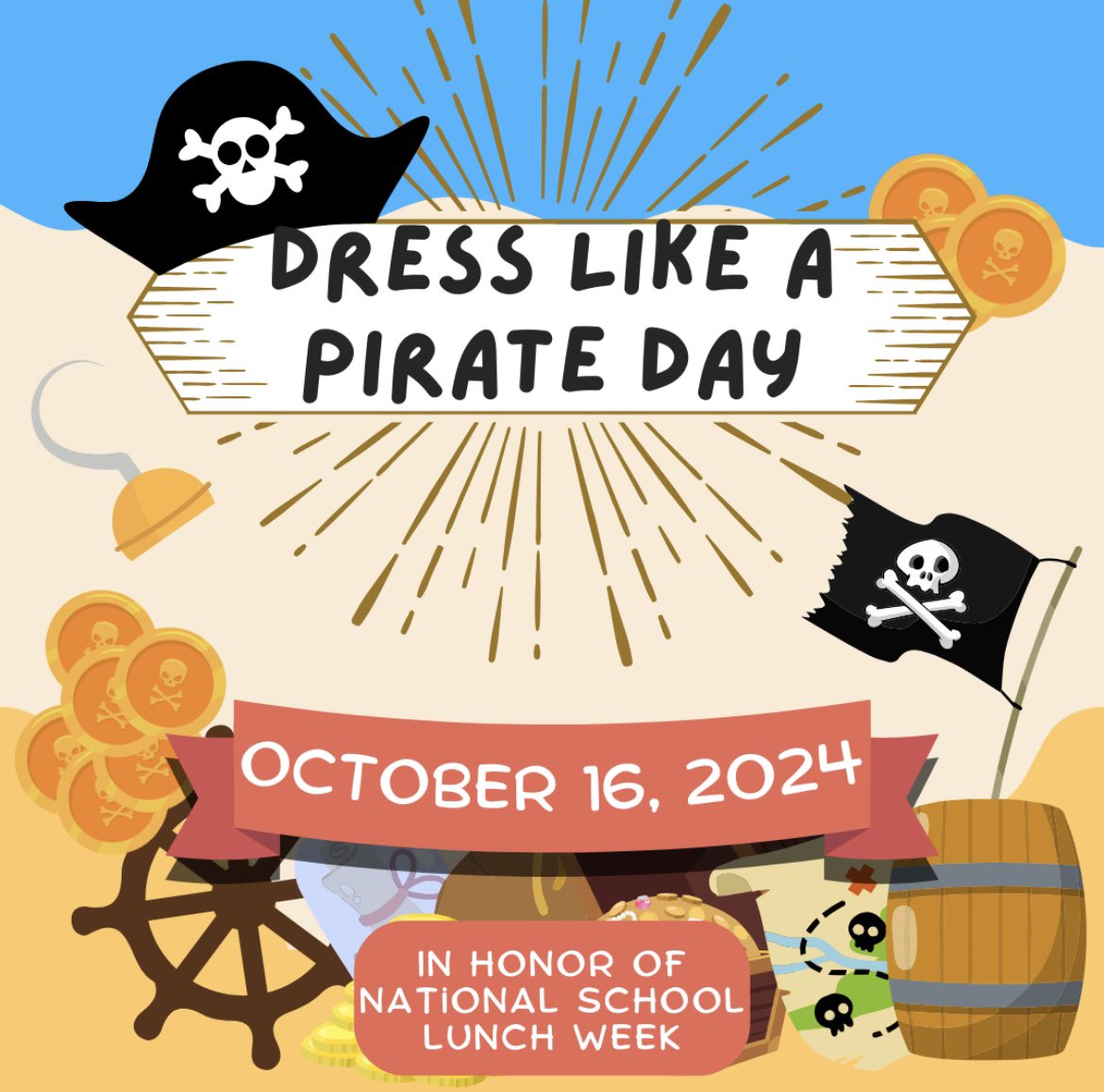 In honor of national school lunch week, we invite staff and students to dress like a pirate on 10/16!