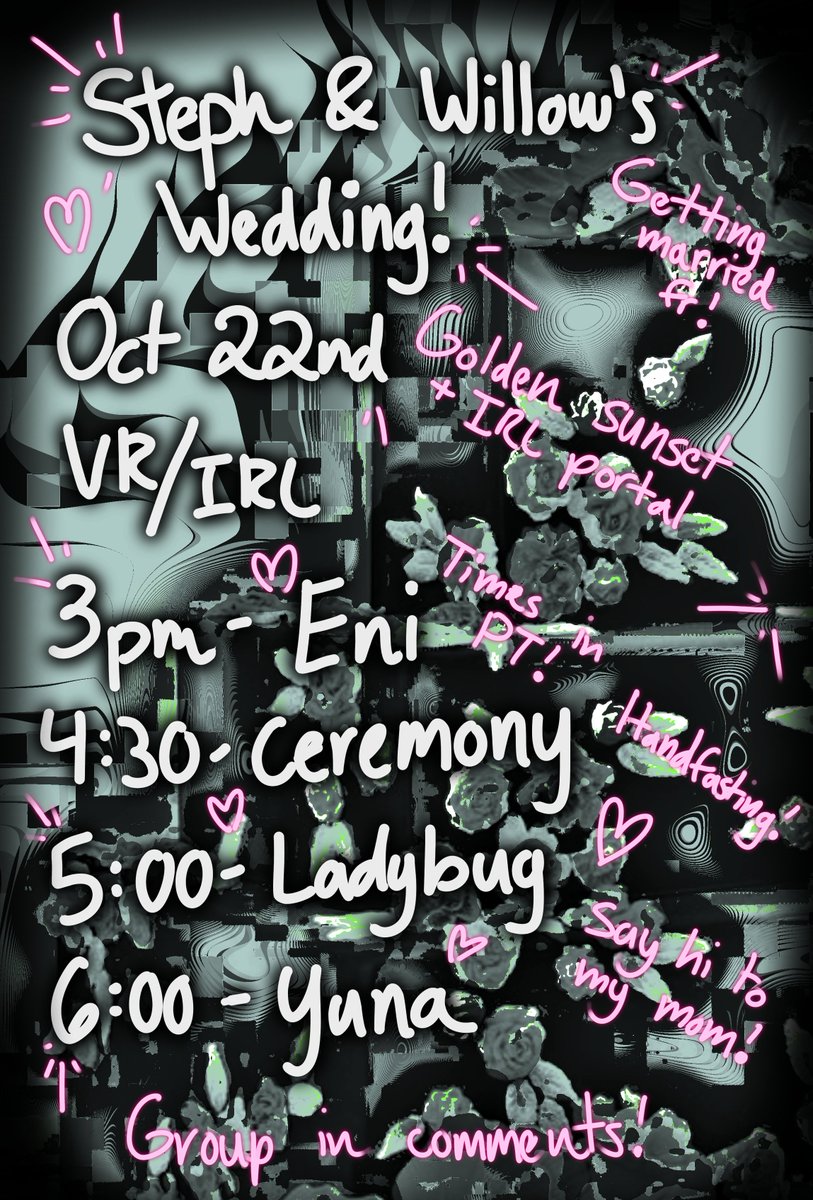 I'm getting married! (real) (finally!) :O

With a VR portal, because of course! 
Friends &gt;&gt; Wedding DJ's.

&lt;3 &lt;3 &lt;3 &lt;3 &lt;3