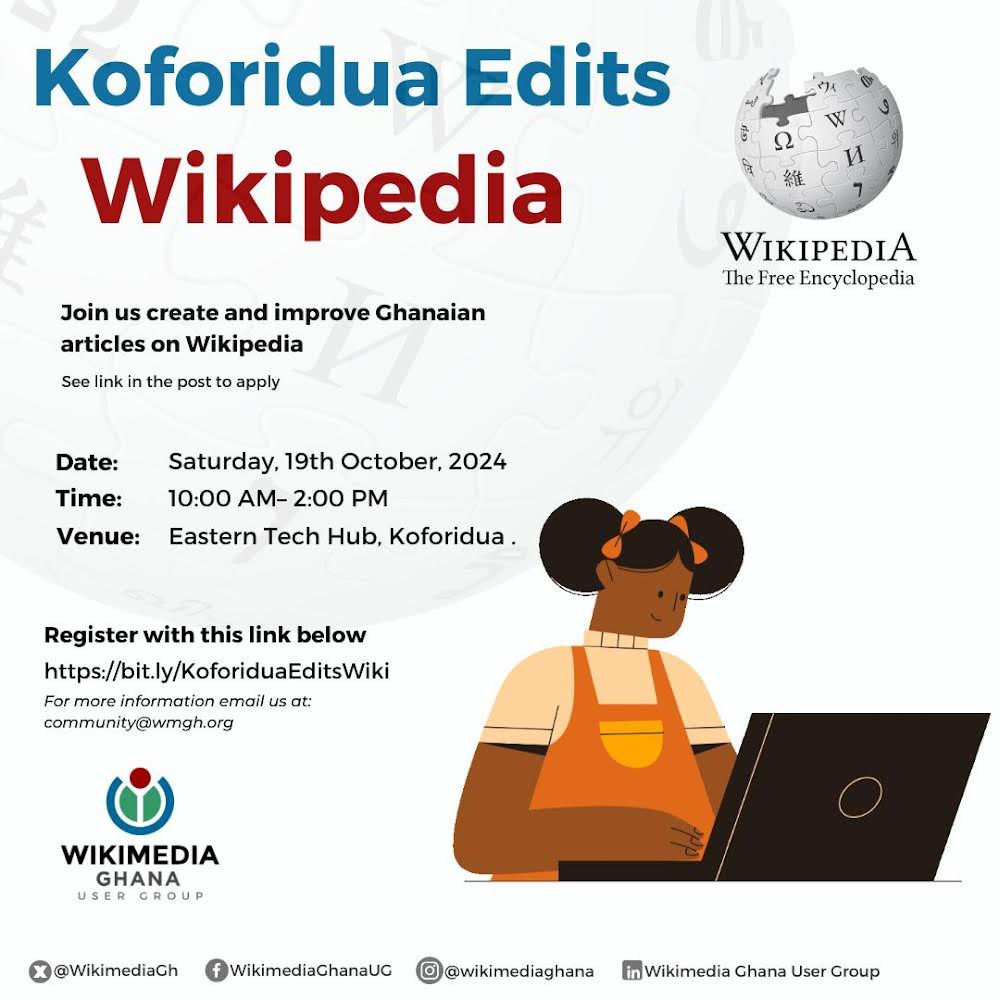 WikimediaGH's tweet photo. Learn how to edit and create content for Wikipedia this Saturday in Koforidua at the Eastern Tech Hub. See flyer for more event details.
Register now: https://t.co/Ep5TgtfIEV…
#KoforiduaEditsWikipedia
#NowEditingWikipedia
#DiscoverWikipedia https://t.co/efnpd0TxO8