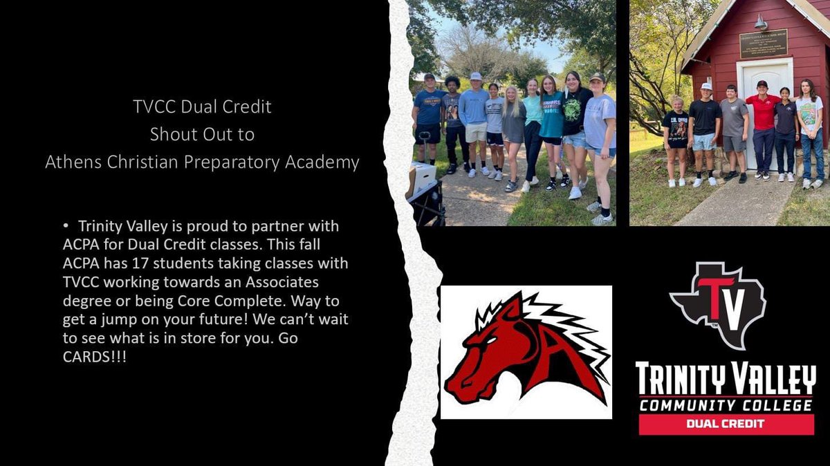 TVCC Dual Credit is proud to partner with Athens Christian Preparatory Academy. They have students working toward an Associates degree or being Core Complete. Way to go CARDS!