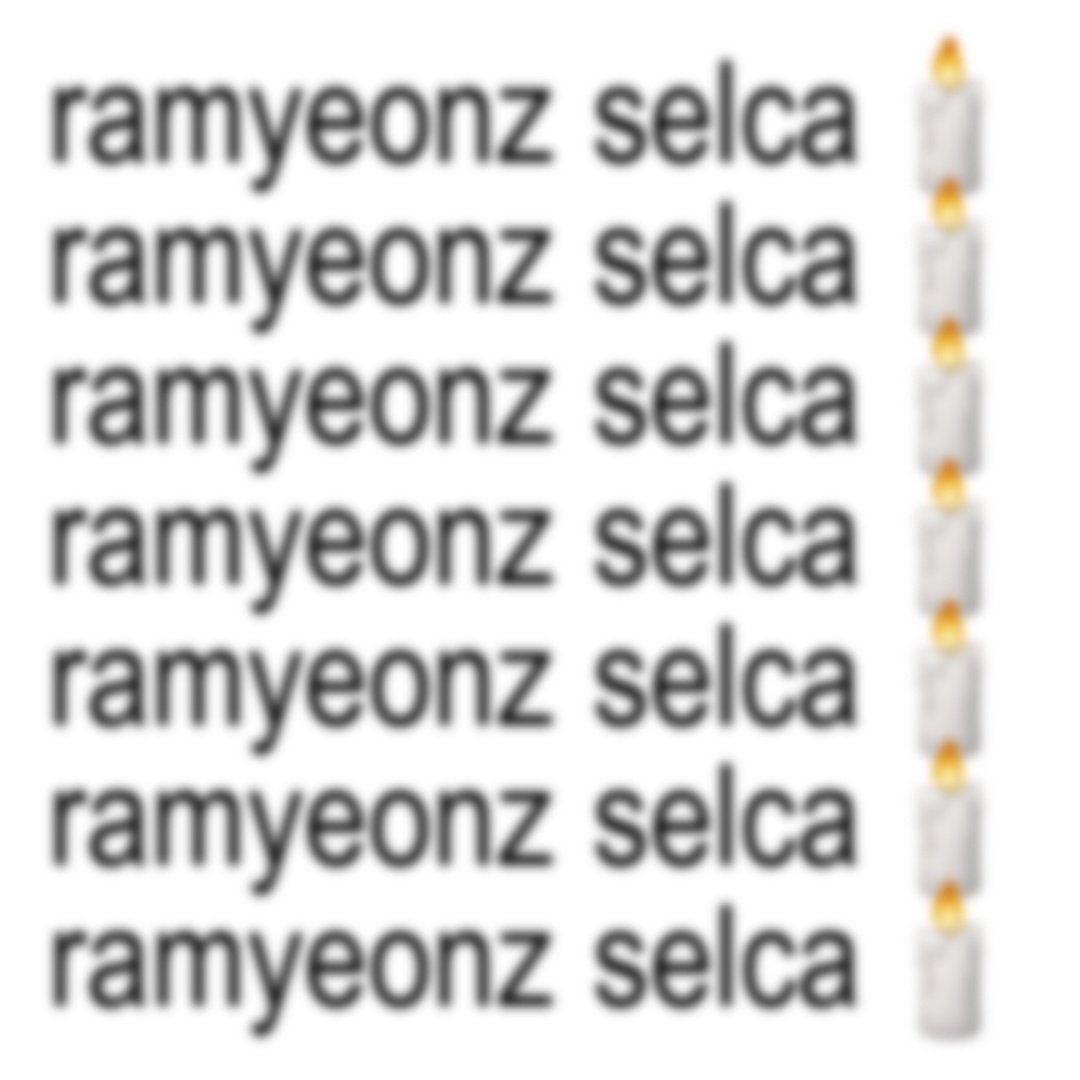 manifestation circle:

                    🕯      🕯
           🕯                        🕯
                   ramyeonz 
        🕯           selca           🕯
                        today
          🕯                           🕯
                   🕯        🕯