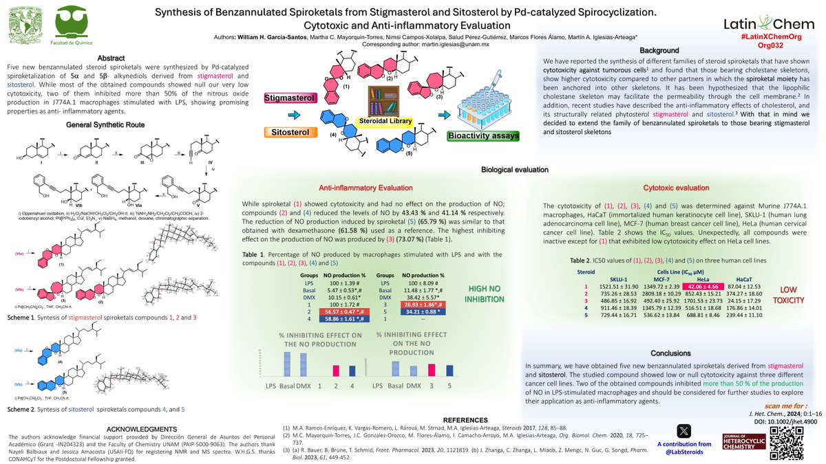 Hi
<a href="/LatinXChem/">LatinXChem</a> community, presenting my work “Synthesis of Benzannulated Spiroketalsfrom Stigmasterol and Sitosterol by Pd-catalyzed Spirocyclization. Cytotoxic and Anti-inflammatory Evaluation” at #LatinXChem24 #LatinXChemOrg #Org032 <a href="/LabSteroids/">LabSteroids Iglesias-Arteaga Group</a>