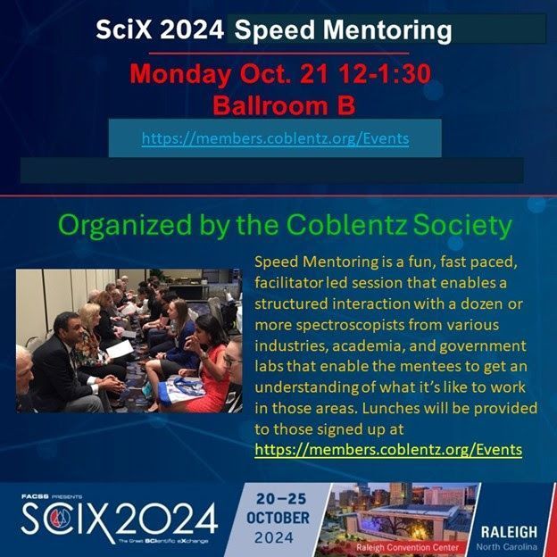 Society for Applied Spectroscopy (@socappspec) on Twitter photo The Coblentz Society, in partnership with SAS, will present a Speed Mentoring session at #SciX2024!
Learn more and sign up at the Coblentz website here buff.ly/3BBXZ8D.
<a href="/CoblentzSociety/">The Coblentz Society</a>
<a href="/FACSSnetworking/">FACSS/SciX</a>
#mentoring #networking The Coblentz Society, in partnership with SAS, will present a Speed Mentoring session at #SciX2024!
Learn more and sign up at the Coblentz website here buff.ly/3BBXZ8D.
<a href="/CoblentzSociety/">The Coblentz Society</a>
<a href="/FACSSnetworking/">FACSS/SciX</a>
#mentoring #networking