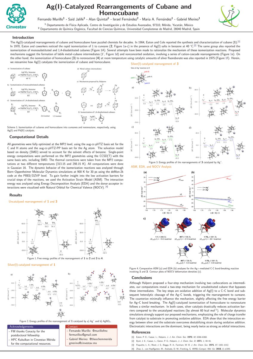 Hi <a href="/LatinXChem/">LatinXChem</a>!

We address a significant problem: The isomerization of cubane to cuneane that has persisted for 50 years!

This is my work ‘Ag(I)-Catalyzed Rearrangements of Cubane and Homocubane’ at #LatinXChem24 

#LatinXChemComp
#Comp187
<a href="/CINVESTAVMERIDA/">Cinvestav Mérida</a>
<a href="/theochemmerida/">Gabriel Merino</a>
#DFT