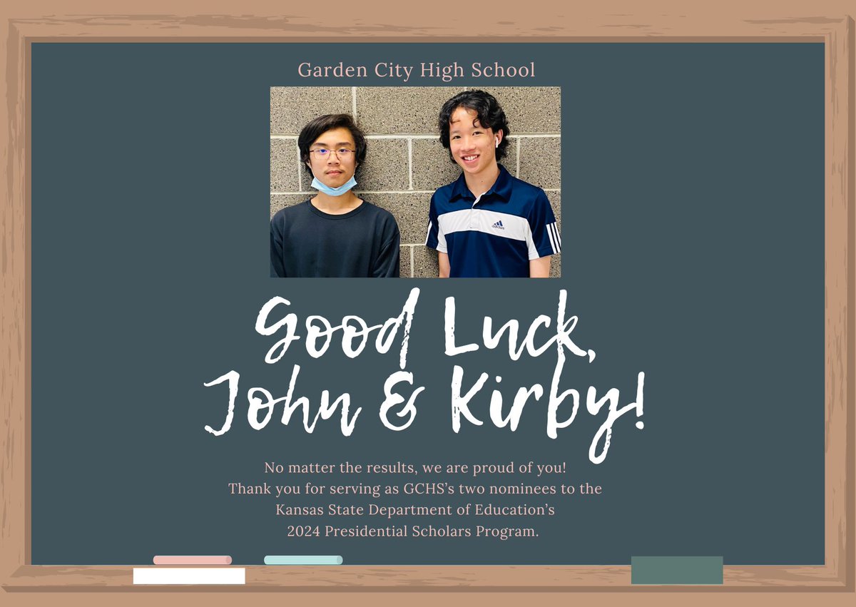 GCHS nominates John Nguyen and Kirby Vo to compete in KSDE's 2024 Presidential Scholars Program.
